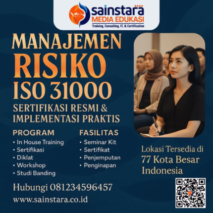 Pelatihan Manajemen Risiko ISO 31000 | Sertifikasi Resmi & Implementasi Praktis