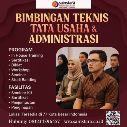 Bimtek Kompetensi Staf Administrasi 2025 | Metode Efektif Terbaru