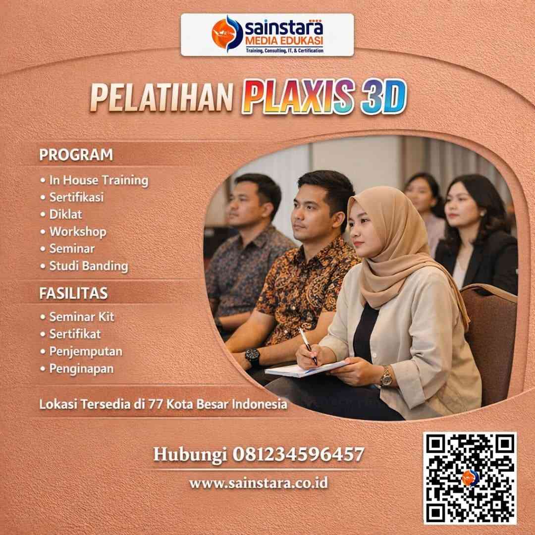Kursus PLAXIS 3D Pemula | Mahasiswa & Fresh Graduate Sipil